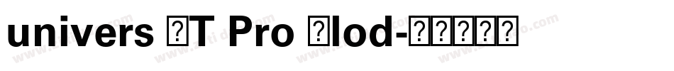 univers LT Pro Blod字体转换